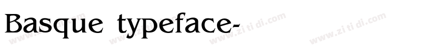 Basque typeface字体转换